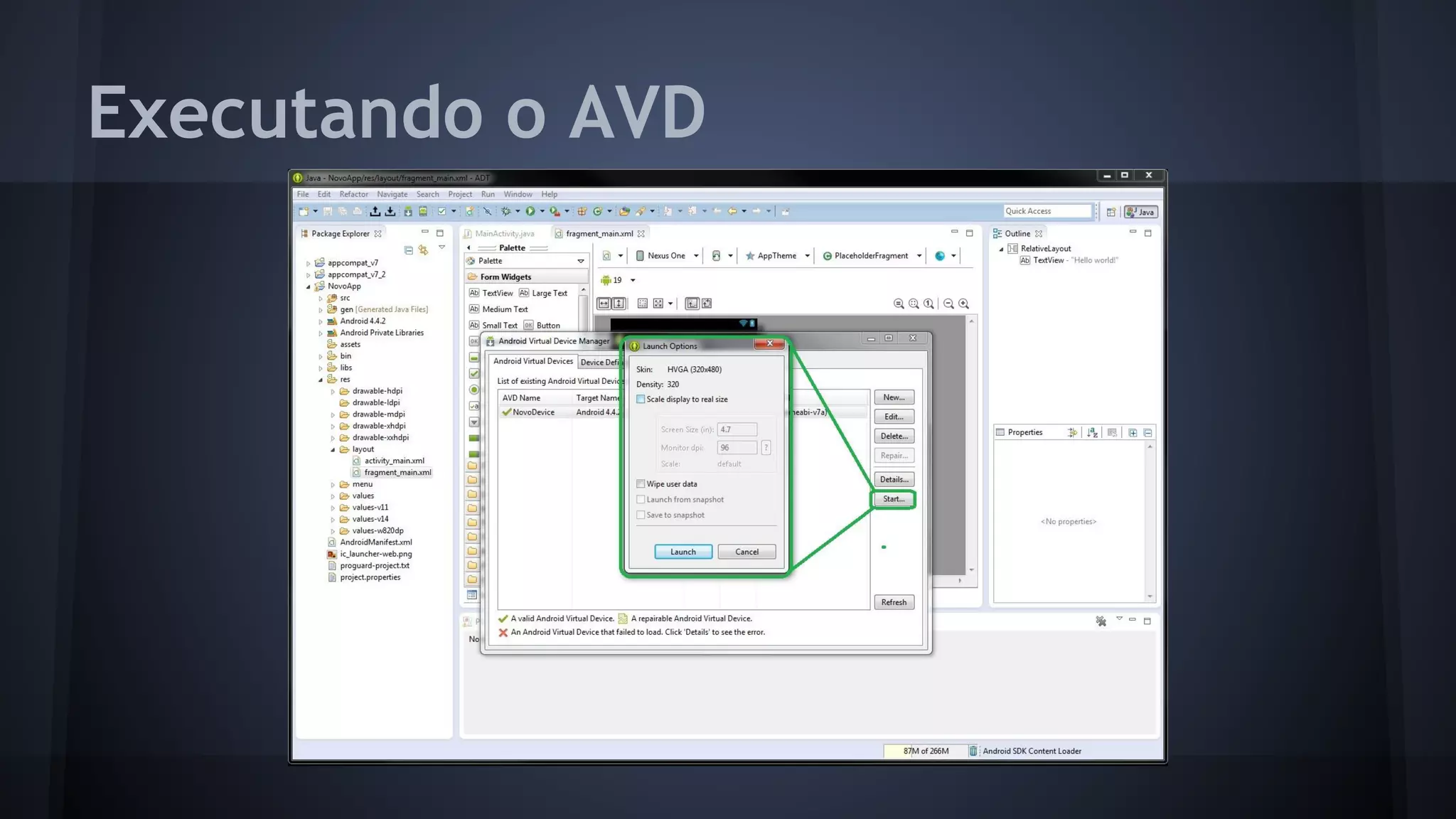 Executando o AVD
 