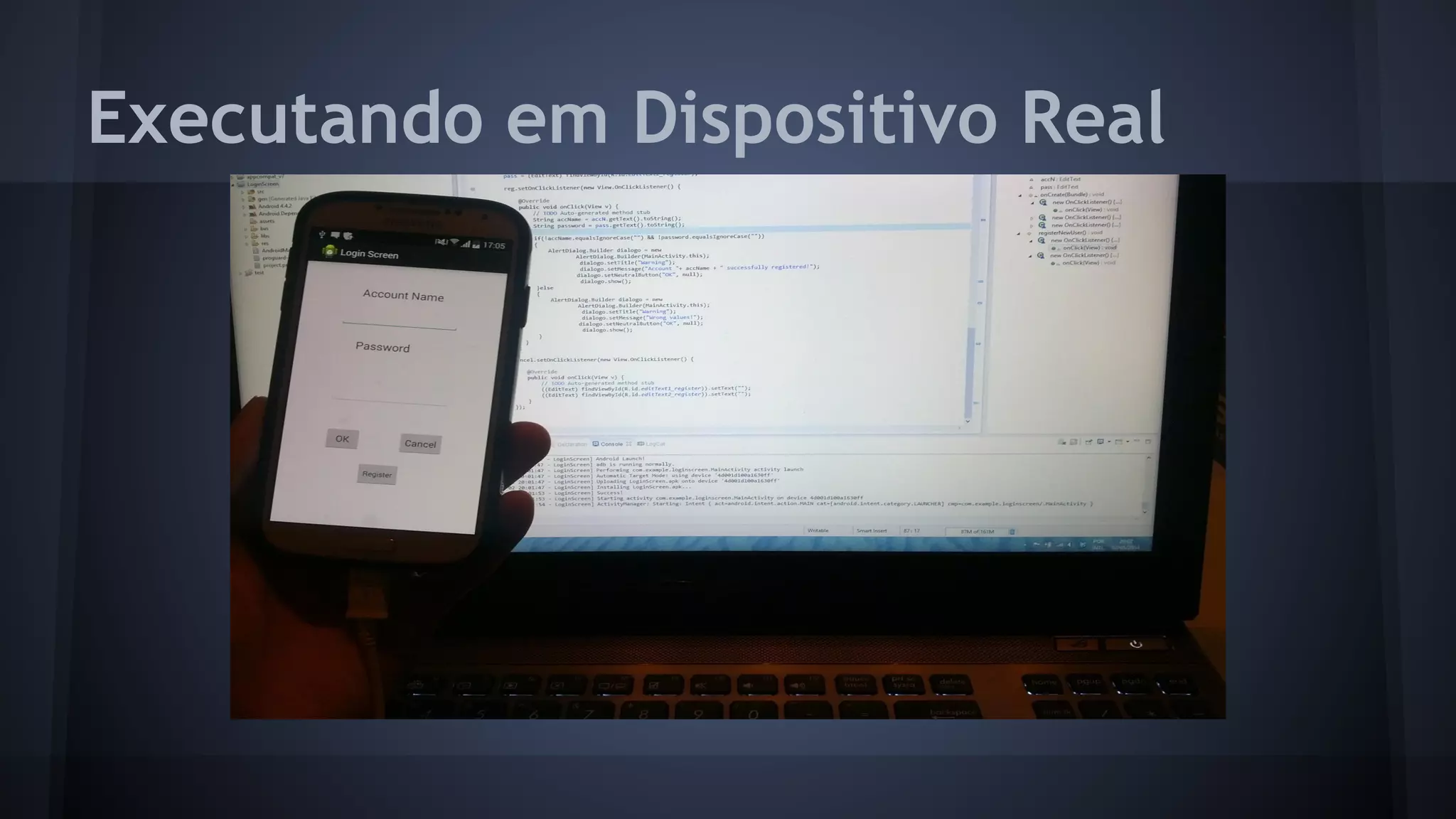 Executando em Dispositivo Real
 