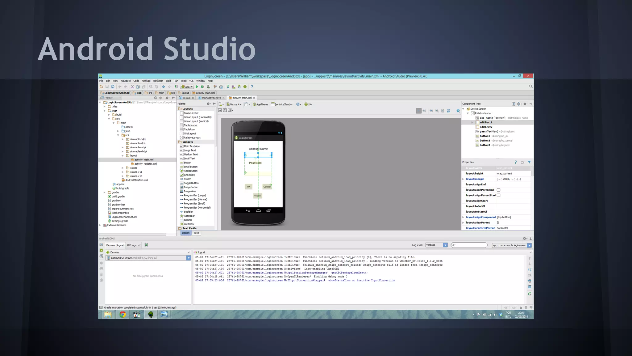 Android Studio
 