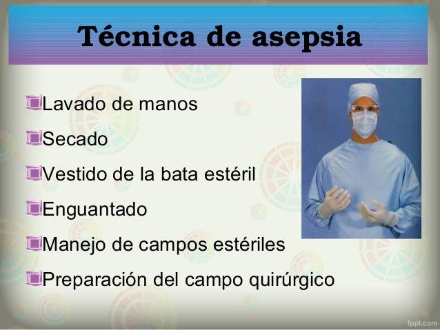 Técnicas de asepsia y antisepsia, sutura y nudo