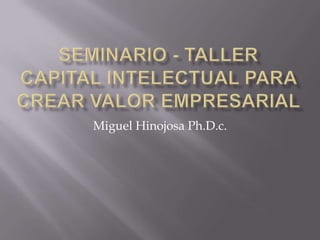 Miguel Hinojosa Ph.D.c.

 