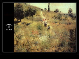 CAMPO 
DE 
HIERBA 
 