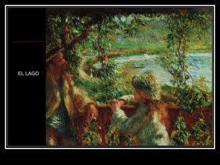 EL LAGO 
 