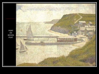 PORT 
EN 
BESSIN 
PUNT 
 