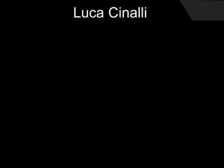 Luca Cinalli
 