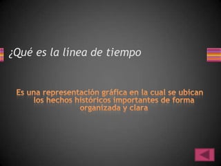 ¿Qué es la línea de tiempo
 