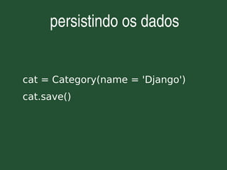 Django - Framework web para perfeccionistas com prazos