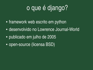 Django - Framework web para perfeccionistas com prazos