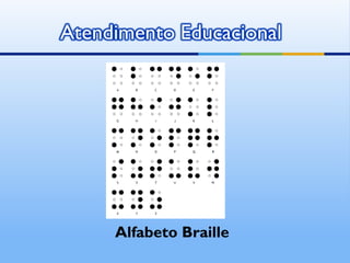 Alfabeto Braille
 