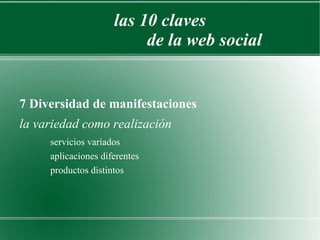 Y la capacidad de cambiar el flujo de información a partir de la capacidad autónoma de comunicación, reforzada mediante las tecnologías digitales de comunicación, realza sustancialmente la autonomía de la sociedad con respecto a los poderes establecidos. 