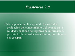 ¿Qué está pasando? El término Web 2.0 fue acuñado por O'Reilly Media en 2004 para referirse a una segunda generación de Web basada en comunidades de usuarios y una gama especial de servicios, como las redes sociales, los blogs, los wikis o las folcsonomías, que fomentan la colaboración y elintercambio ágil de información entre los usuarios. 