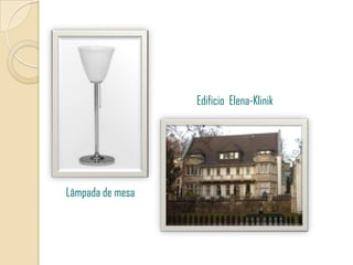 Edificio Elena-Klinik

Lâmpada de mesa

 