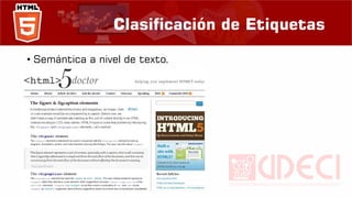 Clasificación de Etiquetas
• Semántica a nivel de texto.
 