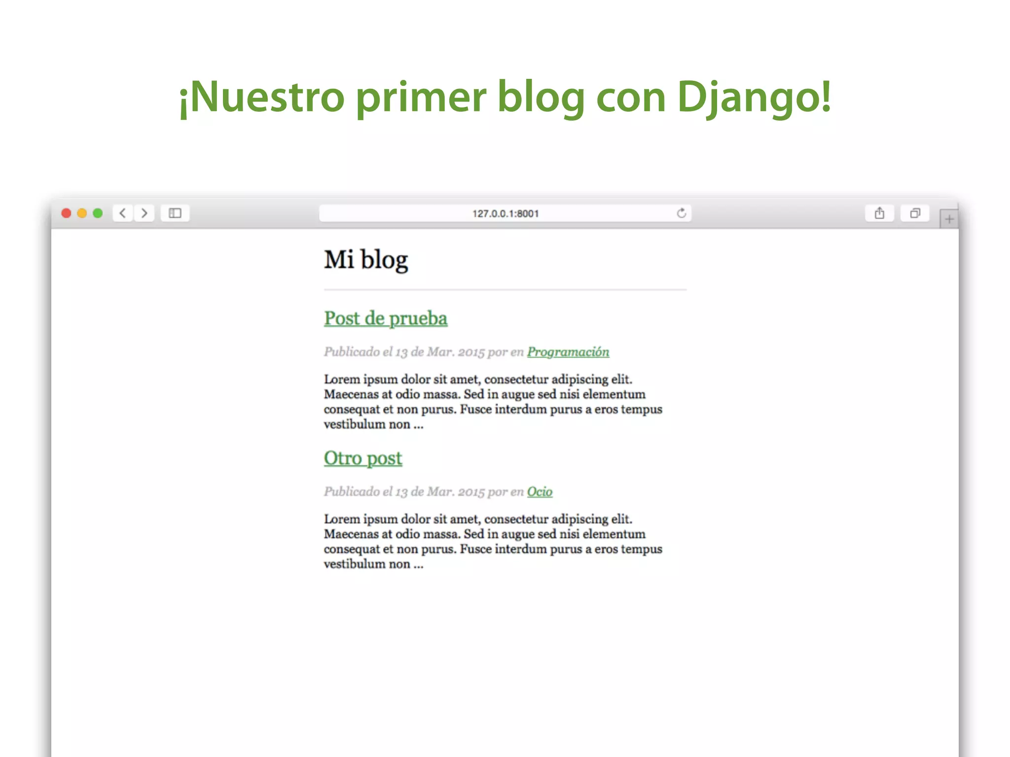 ¡Nuestro primer blog con Django!
 