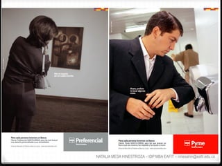 NATALIA MESA HINESTROZA – IDP MBA EAFIT – nmesahin@eafit.edu.co
 