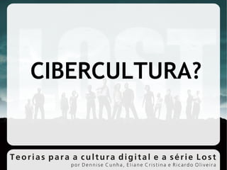 CIBERCULTURA? 