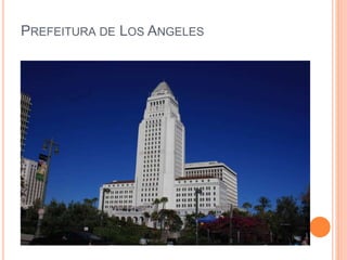 PREFEITURA DE LOS ANGELES
 
