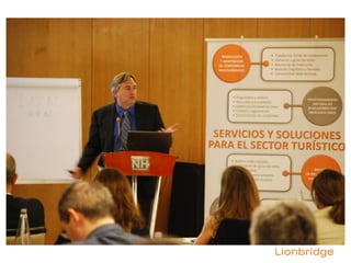 Lionbridge: Resumen del seminario de Internacionalización de empresas turísticas