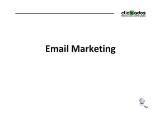 Email Marketing
 