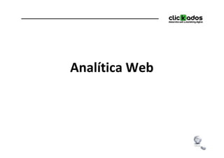 Analítica Web
 