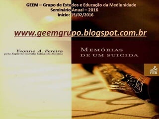 1
www.geemgrupo.blogspot.com.br
 