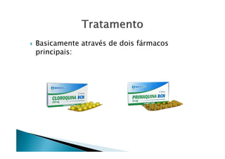 Basicamente através de dois fármacos
principais:
 