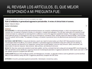 AL REVISAR LOS ARTÍCULOS, EL QUE MEJOR
RESPONDIÓ A MI PREGUNTA FUE:
 