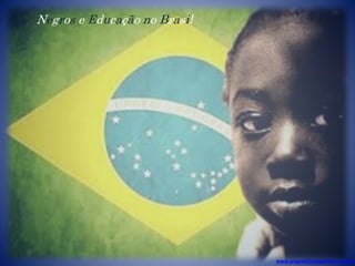 www.pragmatismopolitico.com.br
Negros e Educação no Brasil
 