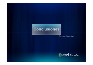 Conclusiones
           Enrique González
 
