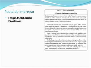 Pauta de Impresso Pré-pauta do Correio Brasiliense 