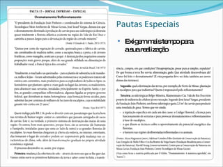 Pautas Especiais Exigem mais tempo para a sua realização 