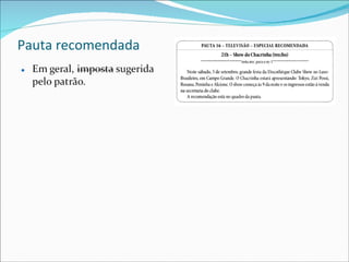 Pauta recomendada 