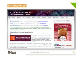 INTERNET ANTES




                 Departamento de Marketing - Social Learn    68
                                                            68
 