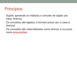 Princípios
Prolog é baseada em um subconjunto da linguagem do cálculo de
predicados, linguagem das cláusulas de Horn.
 