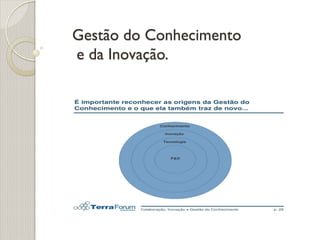 Gestão do Conhecimento e da Inovação: modelos de gestão de importância ...