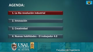 23/10/2019 Industria 4.0 e innovación 3sergio.salimbeni@usal.edu.ar
AGENDA:
1. La 4ta revolución industrial
2. Innovación
3. Creatividad
4. Nuevas habilidades - El trabajador 4.0
 