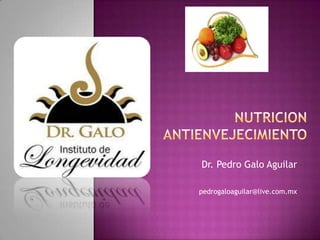 Dr. Pedro Galo Aguilar
pedrogaloaguilar@live.com.mx

 