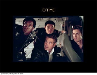 O TIME




quarta-feira, 16 de junho de 2010
 