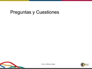Preguntas y Cuestiones
Scrum y Métodos Ágiles 159
 