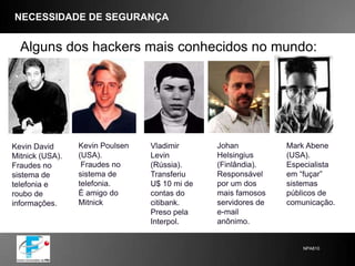 Avaliação de riscos;