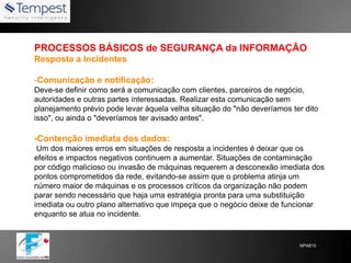 Certificados de servidor: utilizados para identificar um servidor seguro; contém o nome da organização e o nome DNS do servidor.