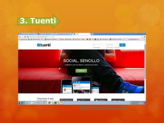 3. Tuenti
http://www.tuenti.com
 