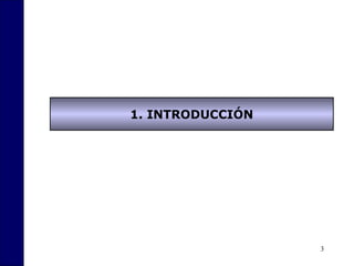 3
1. INTRODUCCIÓN
 