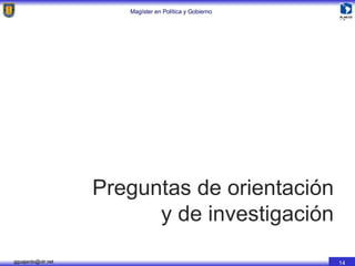 Preguntas de orientación y de investigación 