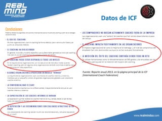 Datos de ICF
Fuente: Reporte anual 2013, en la página principal de la ICF
(International Coach Federation)
 