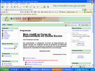 http://moodle3.mec.gov.br/ufal/ 