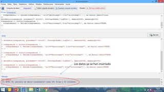 Los datos ya se han insertado
 