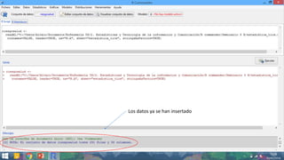 Los datos ya se han insertado
 