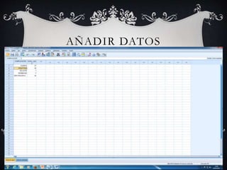 AÑADIR DATOS
 