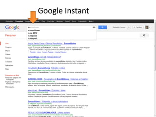 Google Instant
 